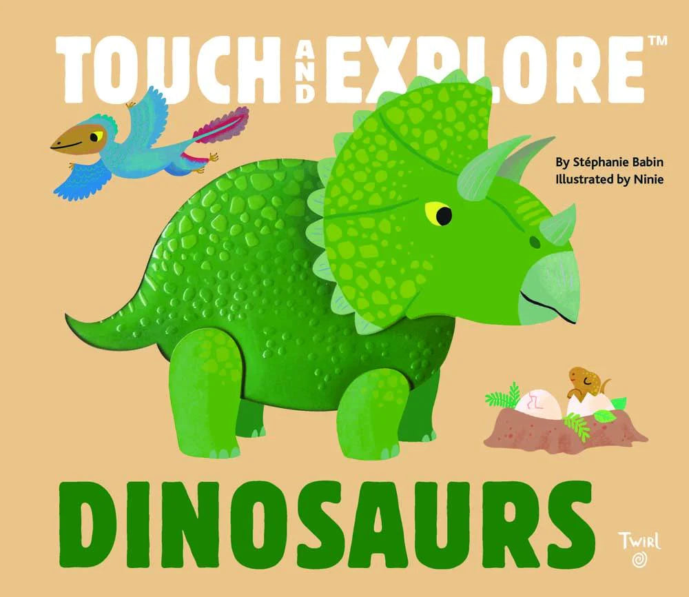 Touch and Explore: Dinosaurs