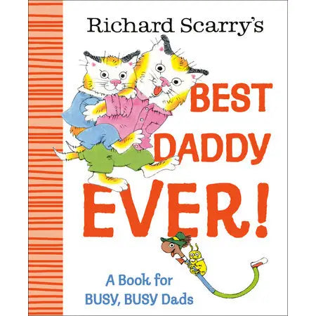 Richard Scarry's Best Daddy