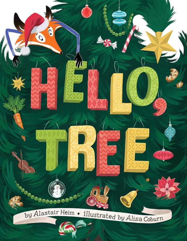 Hello, Tree By Alastair Heim