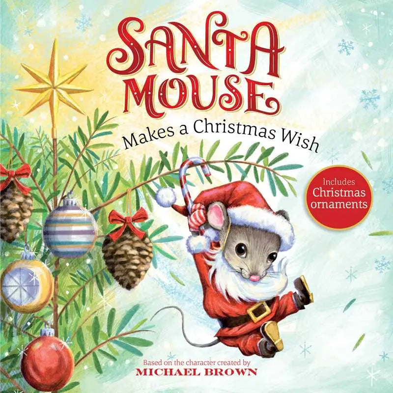 Santa Mouse Makes A Christmas Wish By Michael Brown