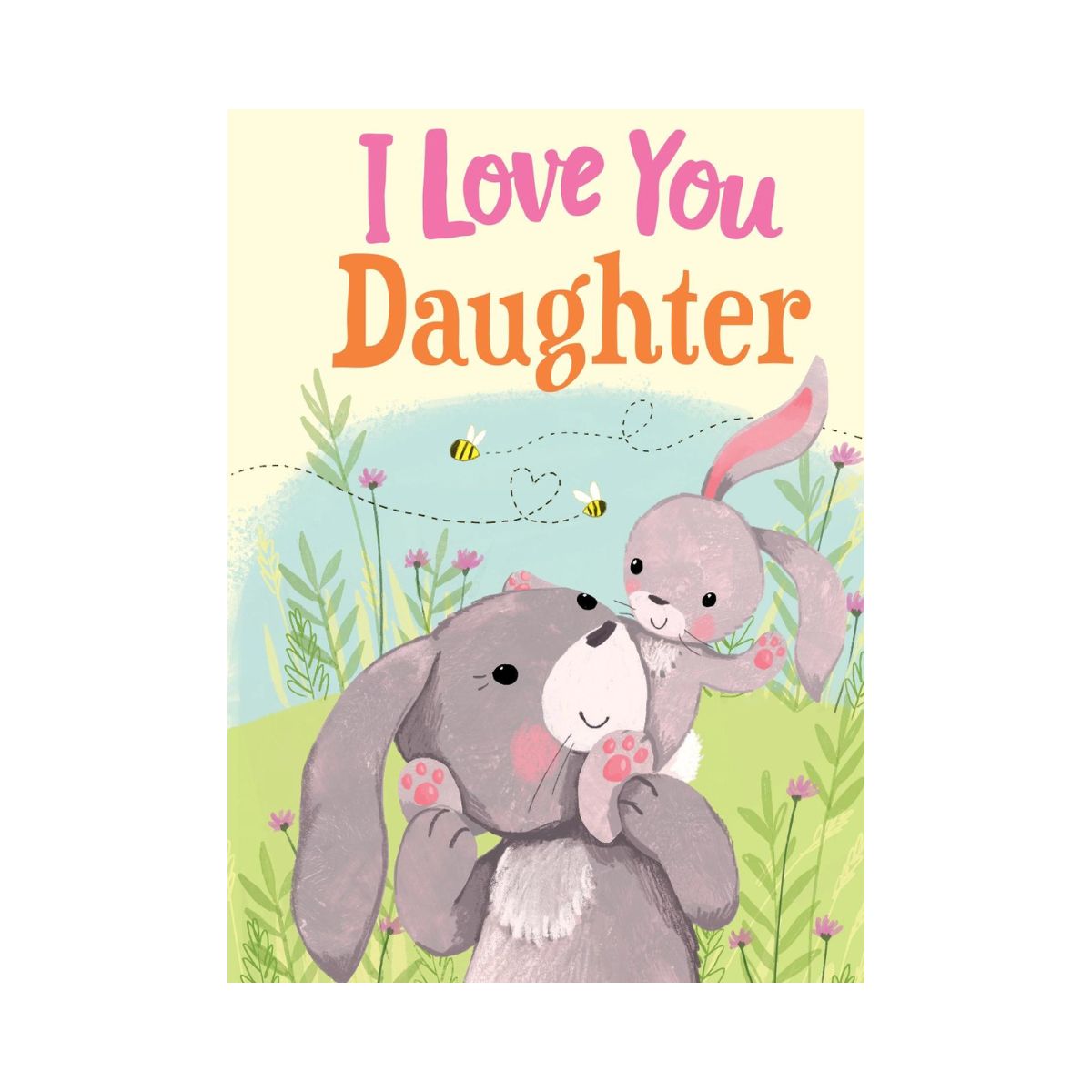 I Love You Daughter