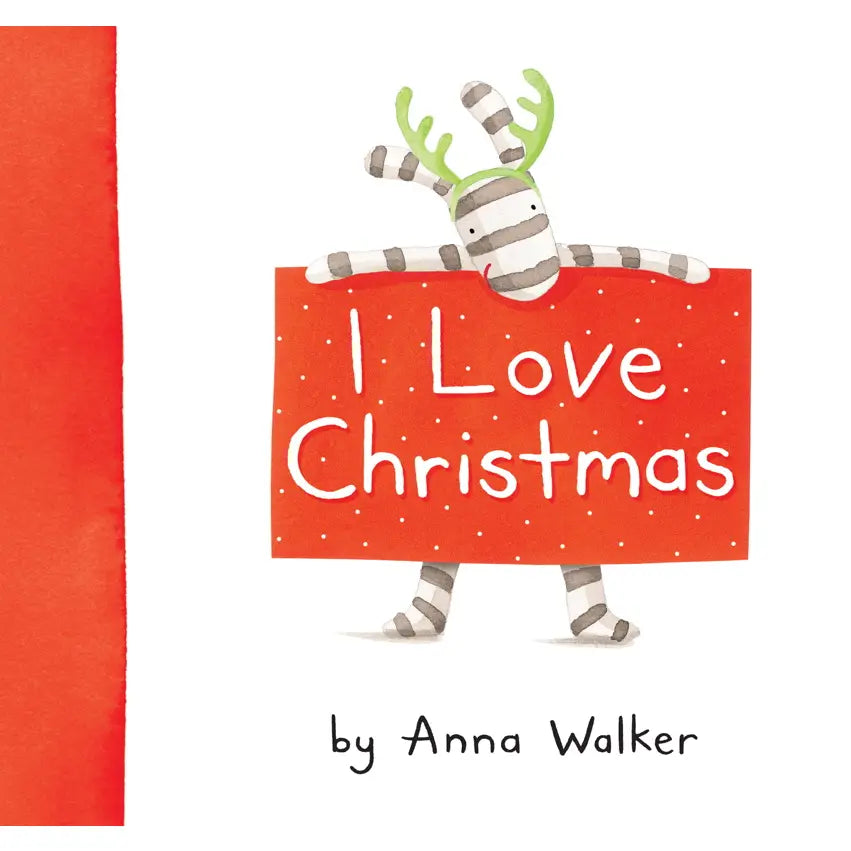 I Love Christmas By Anna Walker