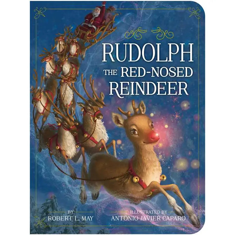 Rudolph the Red-Nosed Reindeer By Robert L. May